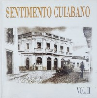 Sentimento Cuiabano - Volume 2