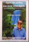 ALGUM DIA PARTIREI, MAS MEUS VERSOS FICARÃO